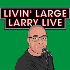 Livin' Large Larry is Coming to Florida!