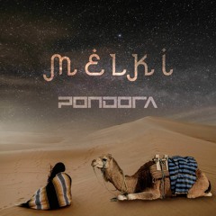 Pondora - Melki (Original Mix)
