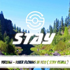Yiruma - River Flows In You ( sTayU remix )