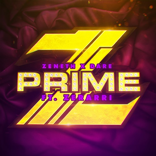 Zeneth, Dare - Prime (feat. Zerarri)