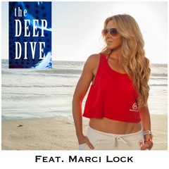 Deep Dive #70 | Marci Lock - The Million Dollar Coach