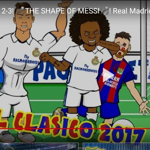 2-3🎤 The Shape Of Messi 🎤Real Madrid Vs Barcelona (El Classico 2017