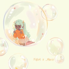 _mario x piglet Bubbles