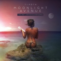TI.PO.TA. – Moonlight Avenue (HELMO's Afterhour Mix)