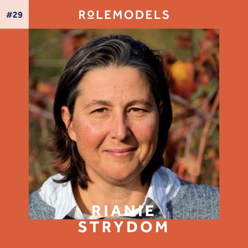 #29 - How Rianie Strydom became one of South Africa’s leading winemakers