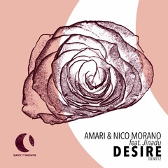Premiere | Amari & Nico Morano Feat. Jinadu  - Desire (Extended Mix) Days Like Nights