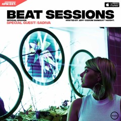 Beat Sessions: Episode 15 - Guest: SADIVA