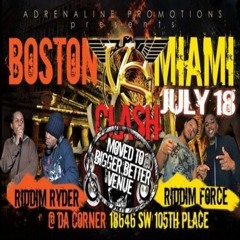 Riddim Ryder vs Riddim Force 07-09 FL (Boston vs Miami) HECKLERS REMASTER
