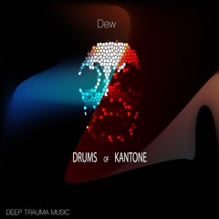The Drums Of Kantone Dj DEW (Odi Diaz Remix)