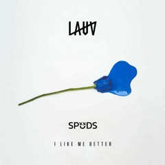 Lauv - I Like Me Better (Spuds Remix)