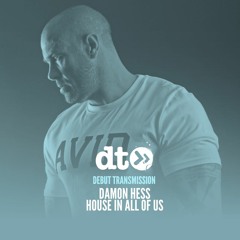 Damon Hess - House In All Of Us
