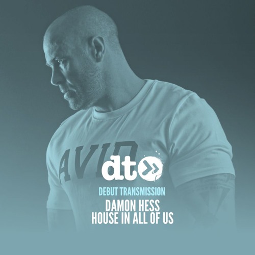 Damon Hess - House In All Of Us