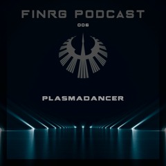 FINRG PODCAST 006 - PlasmaDancer