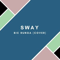 Sway (Bic Runga Acoustic Cover)