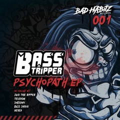 BHR001 - Basstripper - Psychopath EP - Collab EP (OUT NOW)