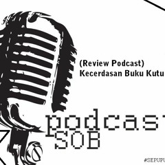 Repod (Review Podcast) - Kecerdasan Podcast Buku Kutu