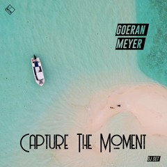 Capture The Moment // Dj Set //