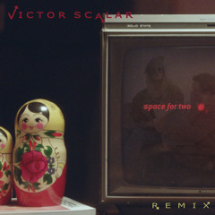 Mr. Probz – Space For Two(Victor Scalar Remix)