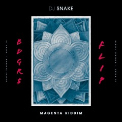 Dj Snake - Magenta Riddim (BDGR$ Flip) [FREE DL]