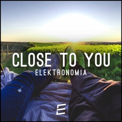 Elektronomia - Close To You