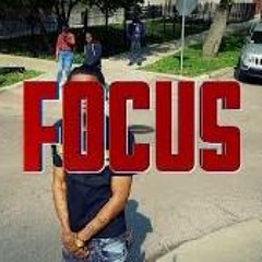 Focus (VIDEO OUT NOW)