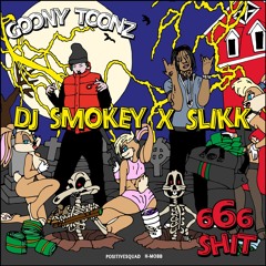 Ruben Slikk & DJ Smokey - 666 Shit