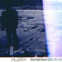 Borderline - (Prod. Lil Seizure)