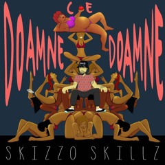 Skizzo Skillz x Doi Degeaba - Doamne ce doamne
