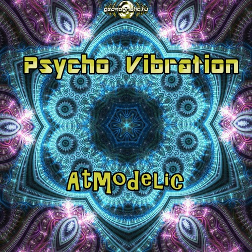 01 - Psycho Vibration - Atmodelic