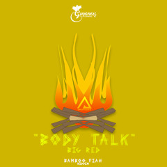 BIG RED - BODY TALK (GUYANA CARNIVAL 2018)