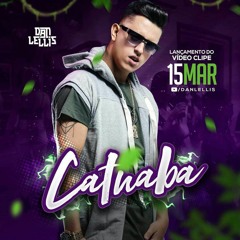 Catuaba - Dan Lellis (Official Music Download)