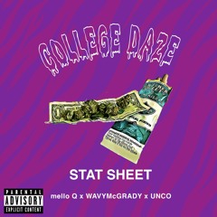 Stat Sheet (mello Q, WAVYMcGRADY, UNCO)