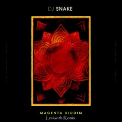 DJ Snake - Magenta Riddim (Levianth Remix)