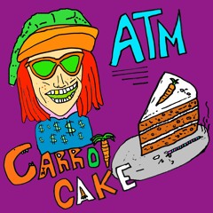 Carrot Cake LP (Album: Updated 8/02/2018)