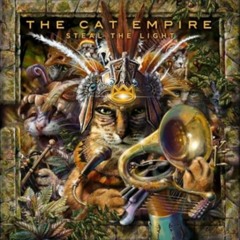 Still Young - The Cat Empire (2013)