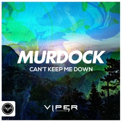 Murdock - Can't Keep Me Down
