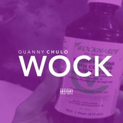 Quanny Chulo -WOCK (prod. TnTXD)
