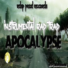 Beat Rap Trap Apocalypse By Rdsp Prod