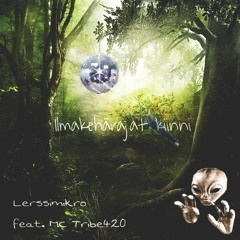 Lerssimikro feat. MC Tribe420 - Ilmakehärajat kiinni