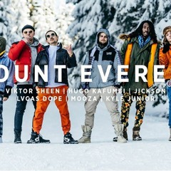 Viktor Sheen x Lvcas Dope x Jickson x Mooza x Hugo Kafumbi - MOUNT EVEREST