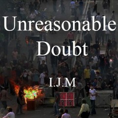 Unreasonable Doubt (prod. P SOUL)
