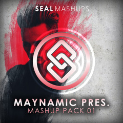 Maynamic Presents Mashup Pack 01 | OUT NOW