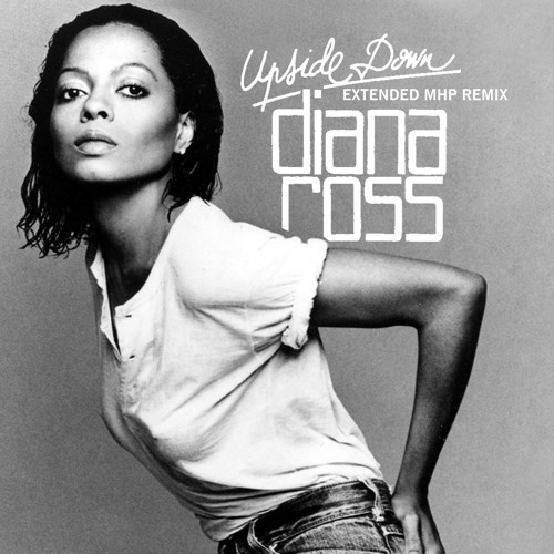 Stream Diana Ross - Upside Down (Extended MHP Remix) by MHP Disco Edits |  Listen online for free on SoundCloud