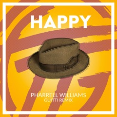 Pharrell Willians - Happy (Guitti remix)