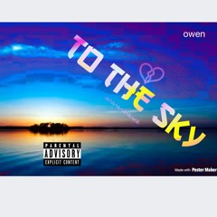 To The Sky