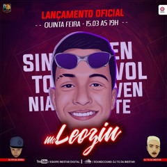 MC LEOZIN - SINTONIA ENVOLVENTE (( DJ TG DA INESTAN DJ PH DA SERRA ))