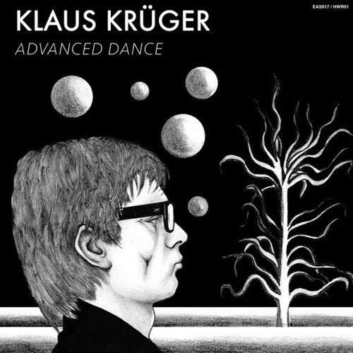 Klaus Krüger - Advanced Dance (HWR01 / EAS017)