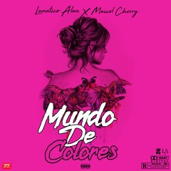 Mundo De Colores Featuring , Maicol Cherry