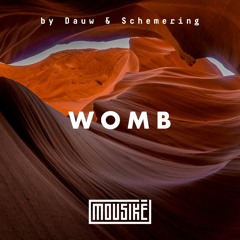 Mousikē 33 | "Womb" by Dauw & Schemering