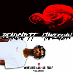 BEARCAP FT 1TAKEQUAN benihana ( prod. oniimadethis ) [IG @BCFROMTHEP]